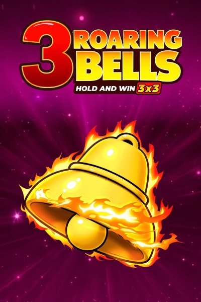 3 Roaring Bells: Hold and Win